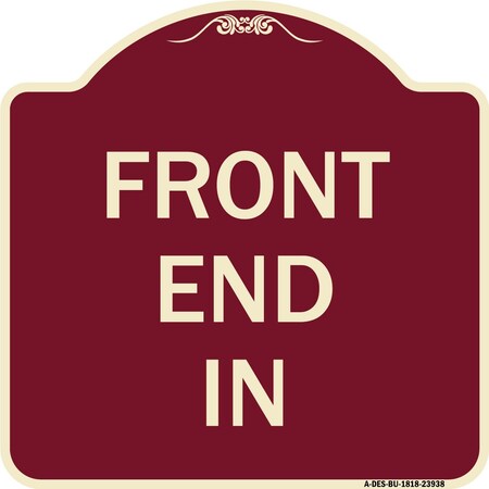 Signmission Designer Series Sign-Front End In, Burgundy Heavy-Gauge Aluminum Sign, 18" x 18", BU-1818-23938 A-DES-BU-1818-23938